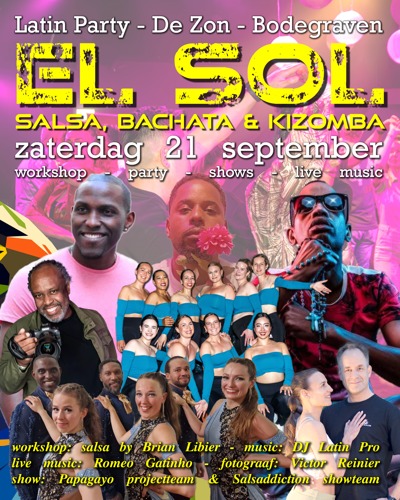 El Sol - WS Salsa Brian Libier - DJ Latin Pro - shows & live music: Andanza Salsa en Bachata te Bodegraven