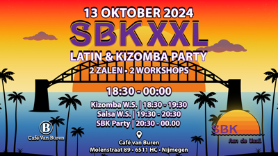 SBK XXL | Latin & Kizomba Party | 2 Area’s | 2 Workshops |: SBK Aan De Waal te Nijmegen