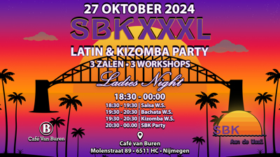 SBK XXXL Ladies Night Editie | Latin & Kizomba Party | 3 Area’s | 3 Workshops |: SBK Aan De Waal te Nijmegen