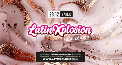 LATIN-X-PLOSION • Gala edition: DJ Latin Pro te Apeldoorn