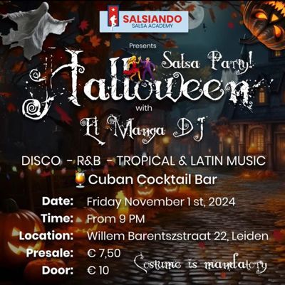 A nice Halloween Salsa Party with el Manga DJ in Leiden: Salsiando te Leiden