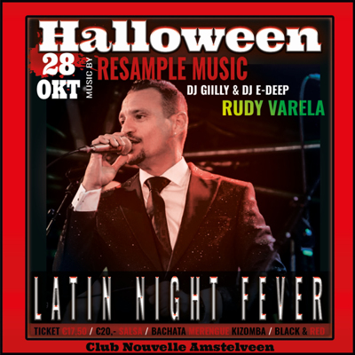 Latin Night Fever HALLOWEEN EDITION met Resample Music ft. Rudy Varela.