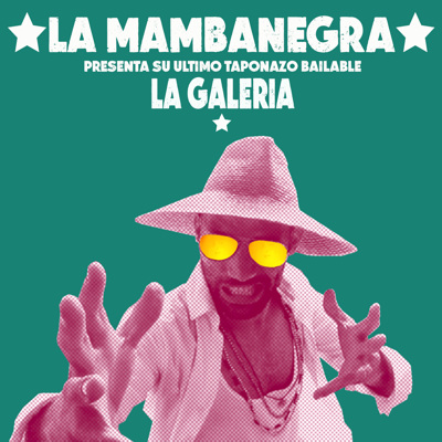 La Mambanegra - La Galería ( EP ).