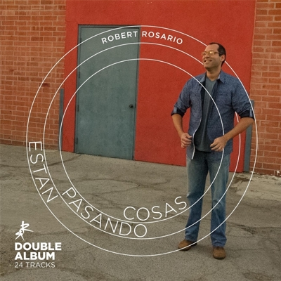 Robert Rosario - Están Pasando Cosas.