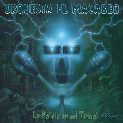 Orquesta el Macabeo - La maldiciÃ³n del Timbal.